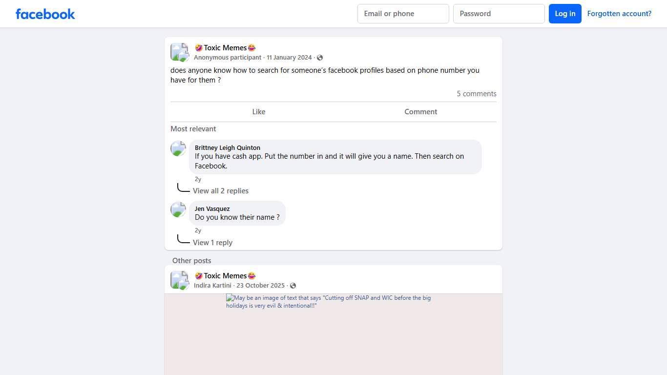 🤣Toxic Memes😂 | does anyone know how to search for someone’s facebook profiles based on phone number you have for them | Facebook